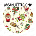 PREORDER - Mean Little One